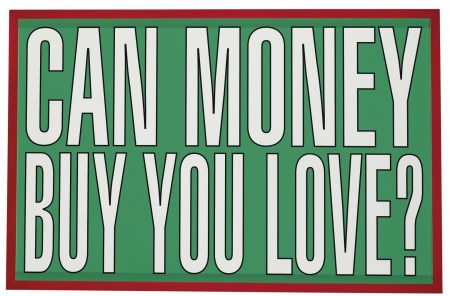 Untitled (Can Money Buy You Love?)-2011 Untitled (Can Money Buy You Love?)-2011