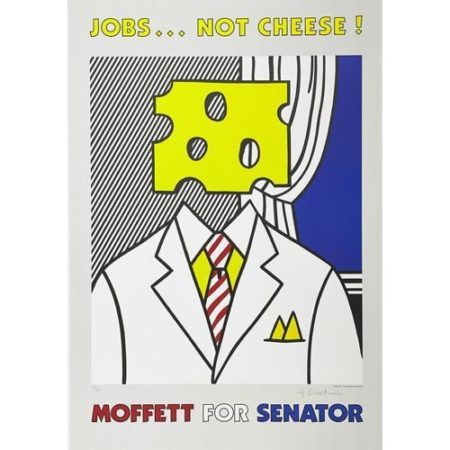 Jobs...Not Cheese! Moffett for Senator-1977 Jobs...Not Cheese! Moffett for Senator-1977