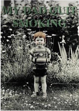 My Dad Quit Smoking-2000 My Dad Quit Smoking-2000