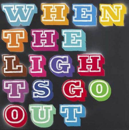 When The Lights Go Out-2008 When The Lights Go Out-2008