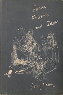 Henry Moore Heads, Figures, and Ideas