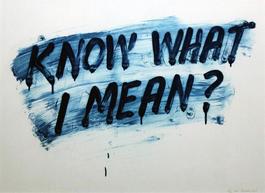 Know What I Mean?