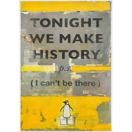 Tonight We Make History