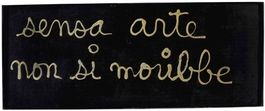 sensa arte non si moribbe