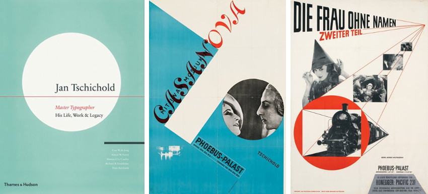 Jan Tschichold - Cover of Jan Tschichold, Master Typographer- His life, work and legacy (Left) - The Poster for Casanova (Center) - The Poster for The Woman Without a Name, Part II (Right), credits Thames and Hudson, design, books, designers, type, fonts