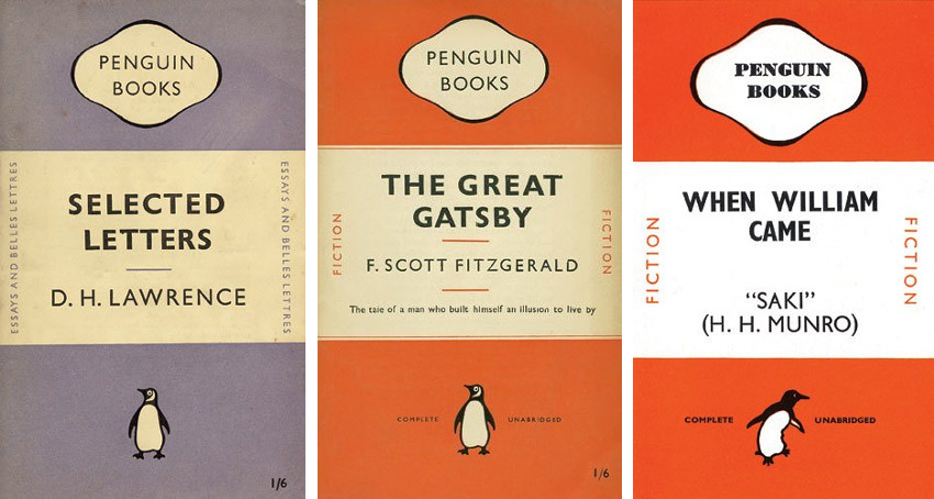 Jan Tschichold - Selected Letters by D H Lawrence (Left) - The Great Gatsby by F Scott Fitzgerald (Center) - When William Came by Saki (Right), photo credits Penguin-Thames and Hudson