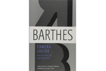 roland barthes camera lucida reflections on photography roland barthes camera lucida reflections on photography